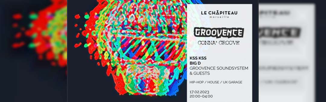 ✦✦✦ Groovence Gonna’ Groove ✦✦✦ / Kss Kss / Big D / Groovence Soundsystem