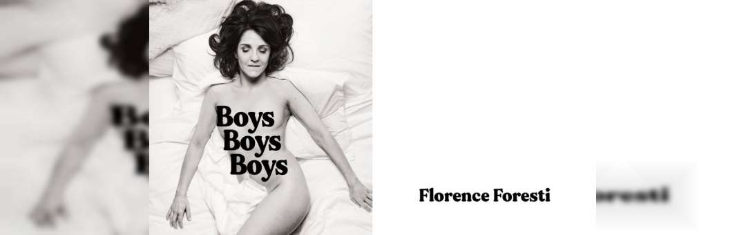 Florence Foresti • Boys Boys Boys • Marseille