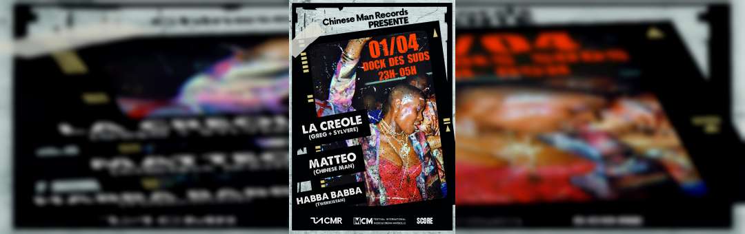 LA CREOLE x Matteo (Chinese Man) x Habba Babba (Twerkistan) – Dock des Suds – Marseille