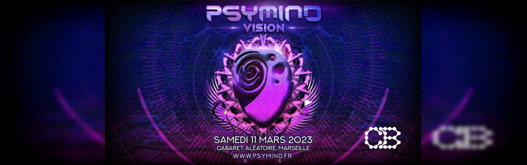PSYMIND VISION #2 | MARSEILLE, Cabaret Aléatoire