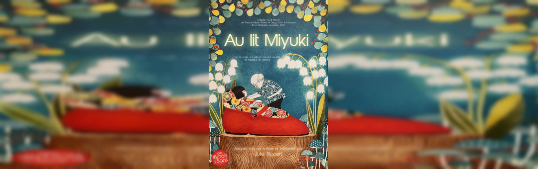 Spectacle enfants – Au lit Miyuki