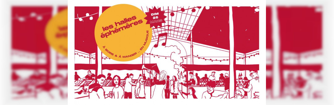 Les Halles Éphémères #3