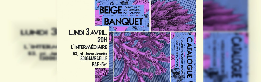 BEIGE BANQUET (Londres) + CATALOGUE