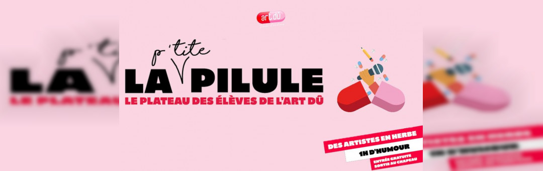 La p’tite pilule