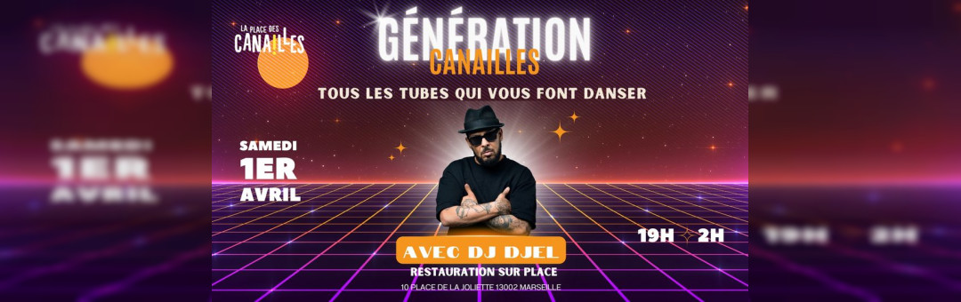 Génération Canailles – Samedi 1er Avril