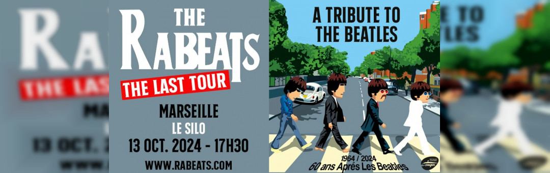 THE RABEATS – LAST TOUR – MARSEILLE