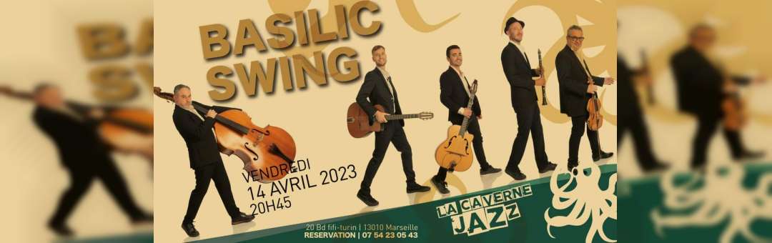 Basilic Swing à la Caverne Jazz