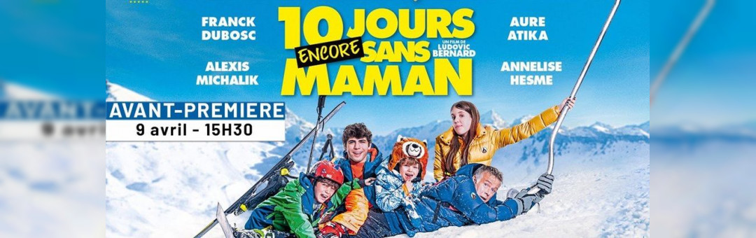 AVP – 10 jours encore sans maman, L.Bernard