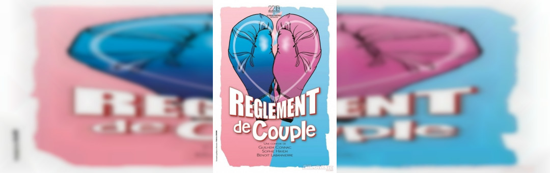 Comédie – Réglement de Couple