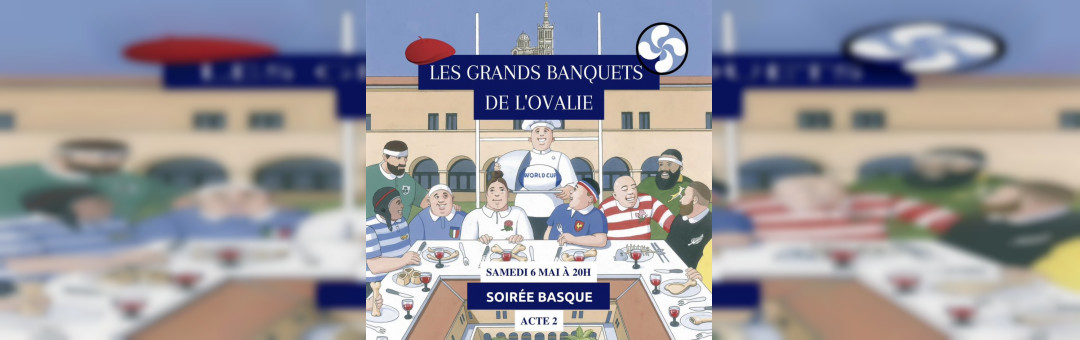 Les Grands Banquets de l’Ovalie