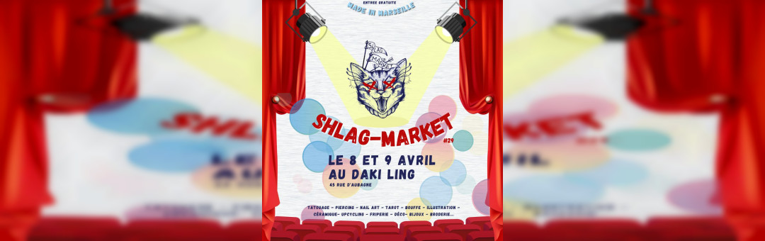 Shlag market #29 au Daki Ling / + de 60 stands