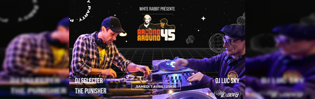 Around Around 45 au White Rabbit