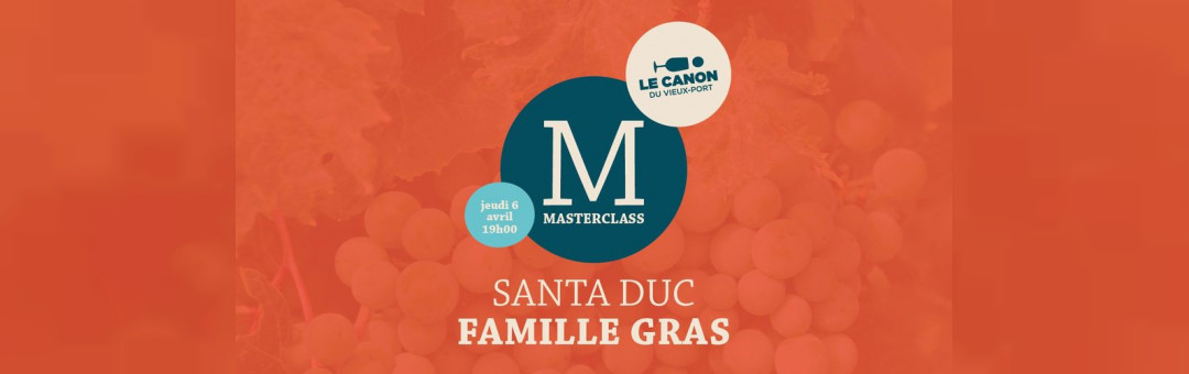 MASTERCLASS – SANTA DUC