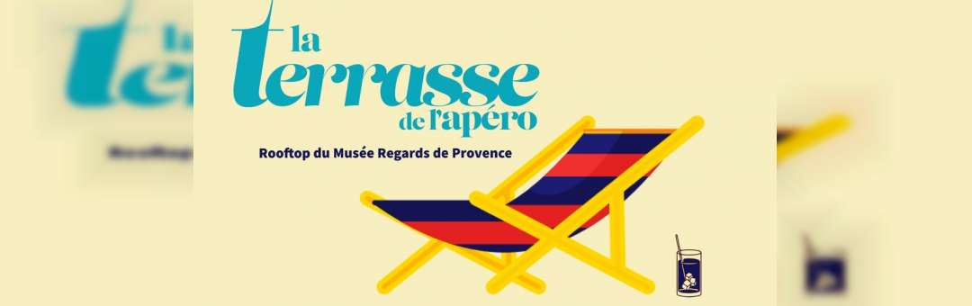 Opening Rooftop musée Regards de Provence jeudi 4 mai