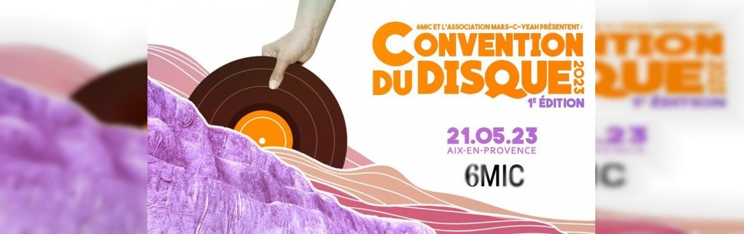 CONVENTION DU DISQUE AU 6MIC