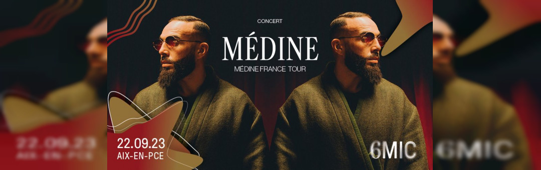 MEDINE | 6MIC, Aix-en-Provence