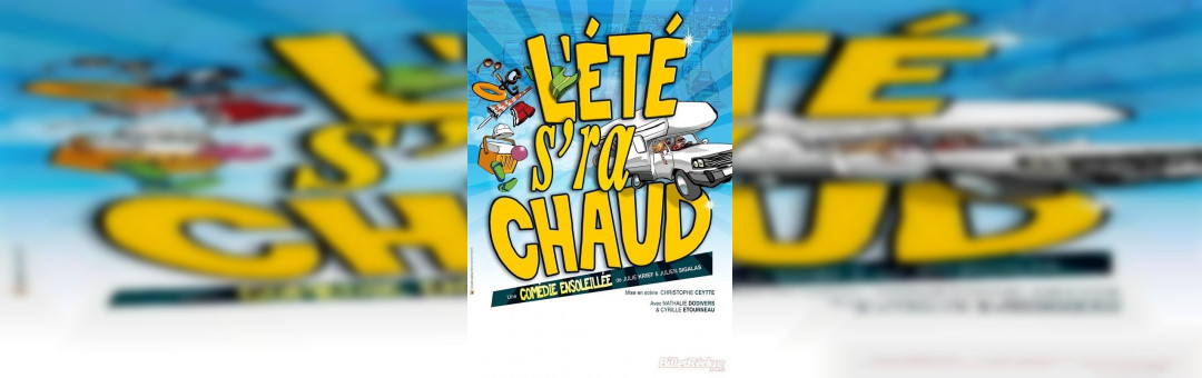 L’été sera chaud