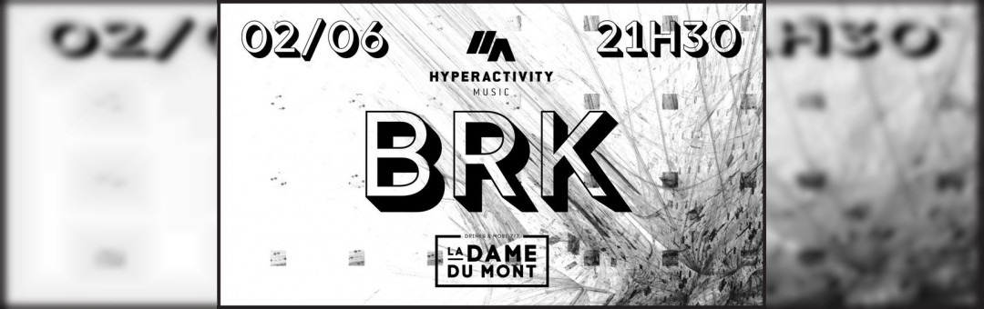 LA DAME DU MONT – BRK