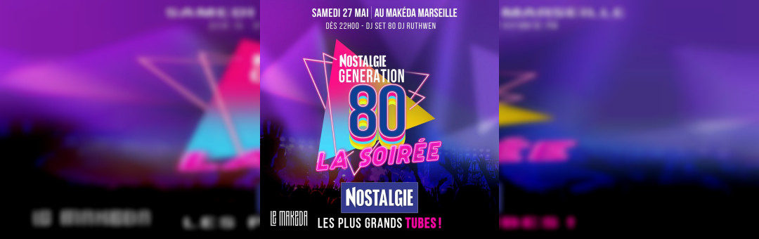 Nostalgie Génération 80