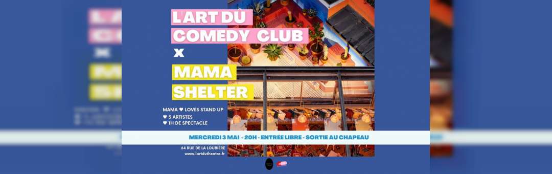 [STAND UP ] L’Art Dû Comedy Club x Mama Shelter