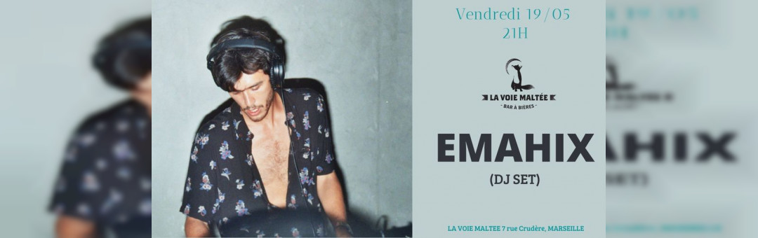 EMAHIX (dj set)