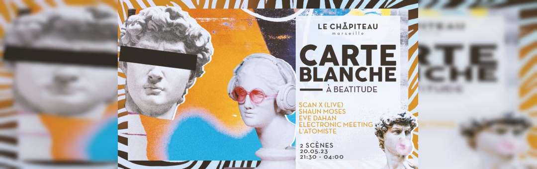 Carte Blanche – BEATitude invite SCAN X & Shaun Moses