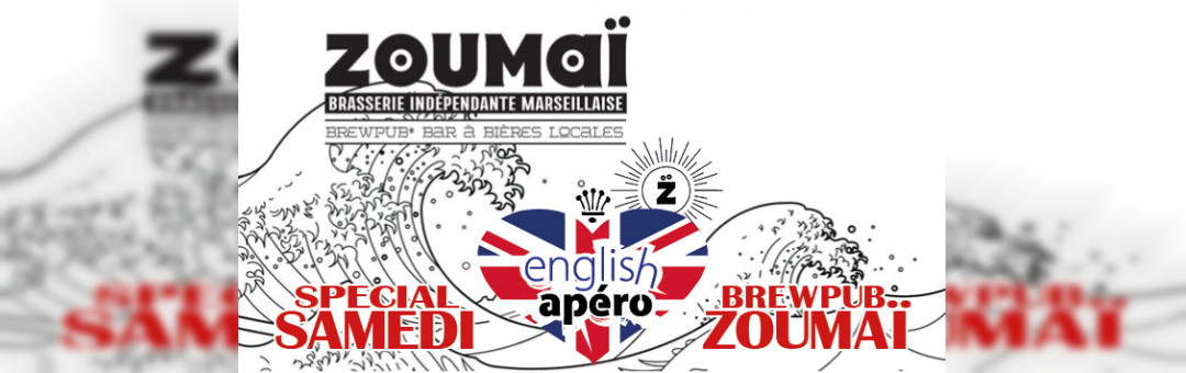 ZOUMAÏ ENGLISH APÉRO