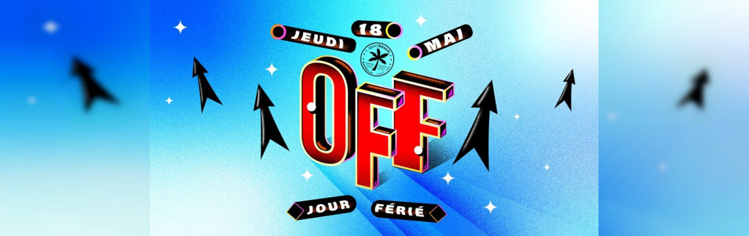OFF Veille de Férié