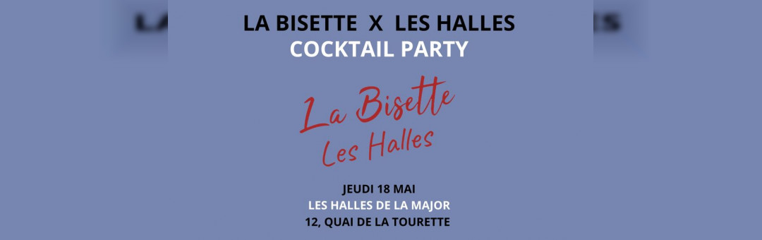 LA BISETTE X LES HALLES