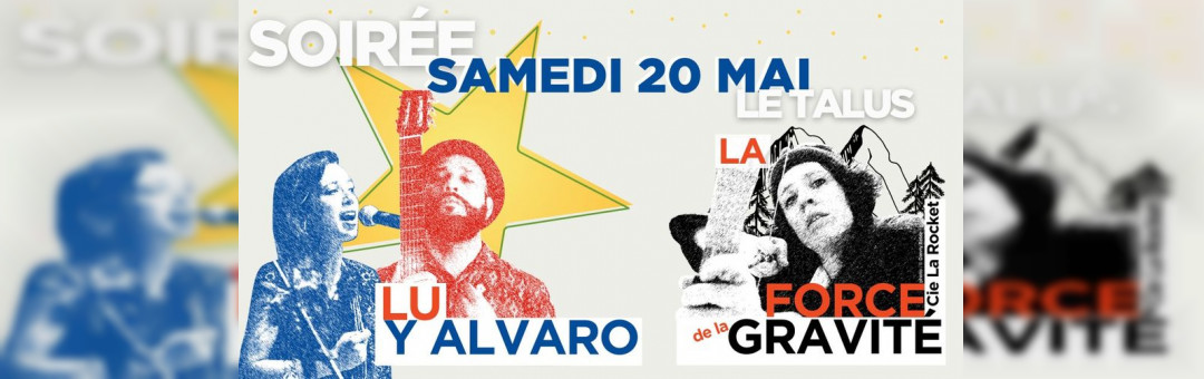 Soirée  𝗟𝗮 𝗳𝗼𝗿𝗰𝗲 𝗱𝗲 𝗹𝗮 𝗴𝗿𝗮𝘃𝗶𝘁𝗲́  |  𝗟𝘂 𝘆 𝗔𝗹𝘃𝗮𝗿𝗼