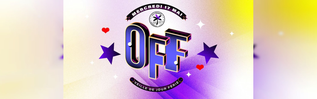 OFF Veille de Férié