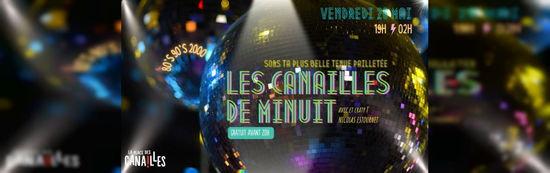 LES CANAILLES DE MINUIT – Vendredi 26