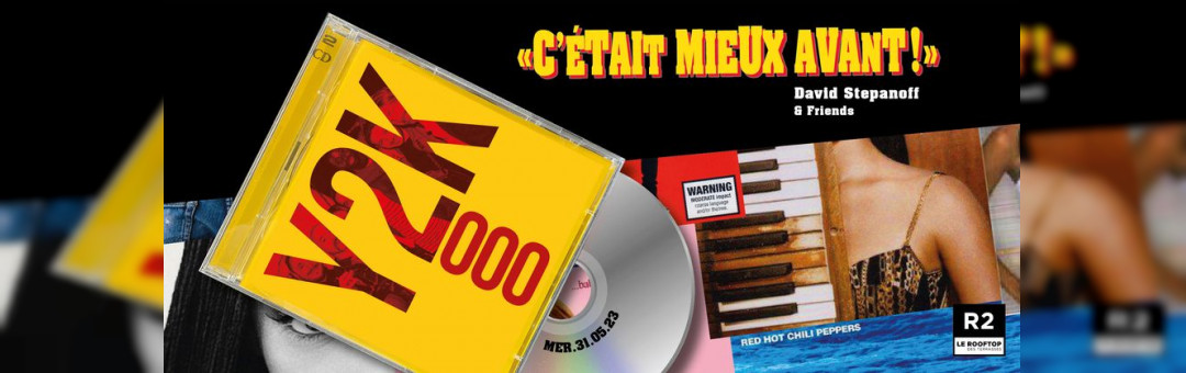 R2 I LE ROOFTOP X «C’ÉTAIT MIEUX AVANT !» 31.05