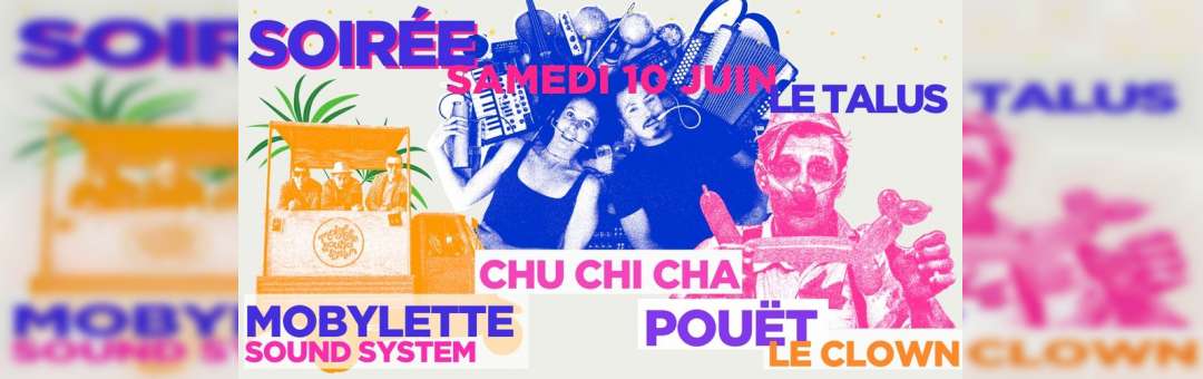 Chu Chi Cha + Mobylette Sound System + Pouët