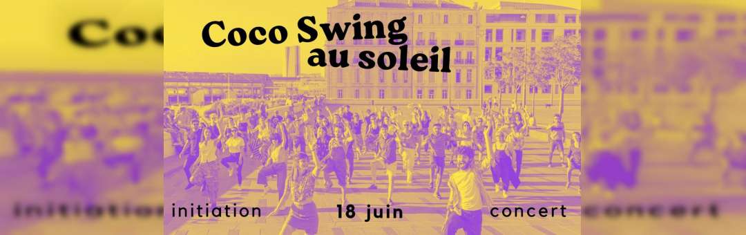 ☼ Coco Swing à la Major ☼ initiation ☼ concert ☼