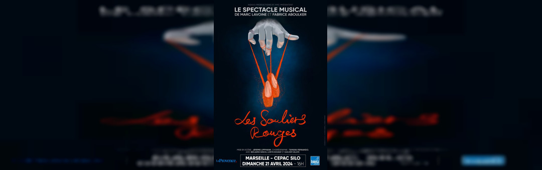 LES SOULIERS ROUGES – MARSEILLE – LE CEPAC SILO – 21 AVRIL 2024