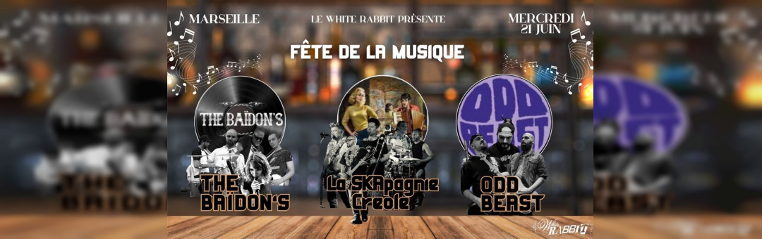 La Fête De La Musique au White Rabbit