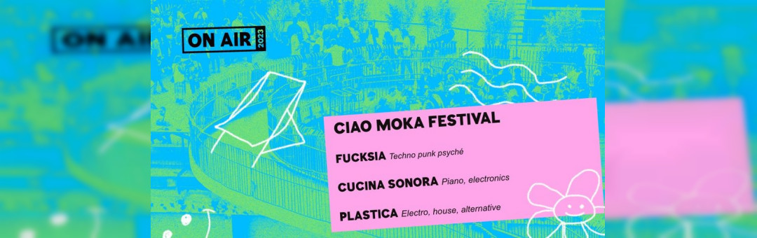 ON AIR 2023 | Ciao Moka | Toit-terrasse