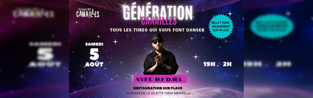 Génération Canailles – Samedi 5 Août