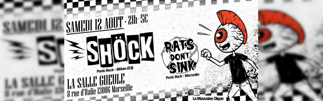 SHÖCK (Punk-Bilbao/ES) + Rats Don’t Sink (Punk-Mars.)