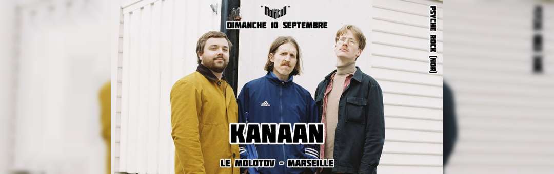 KANAAN (PSYCHE ROCK – NORWAY) • Le Molotov, Marseille