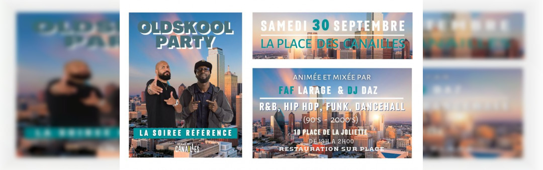 OLDSKOOL PARTY – Samedi 30 Septembre