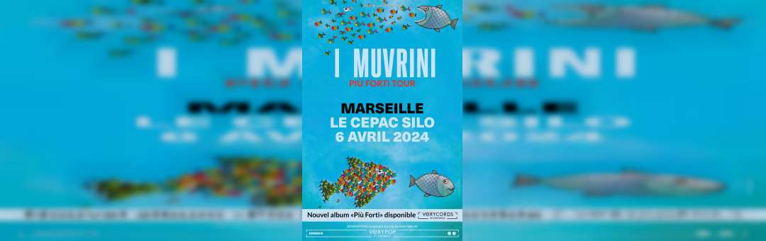 I MUVRINI – MARSEILLE – LE CEPAC SILO – 6 AVRIL 2024