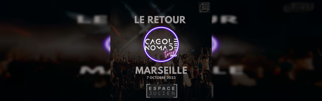 CAGOLE NOMADE PARTY #LERETOUR
