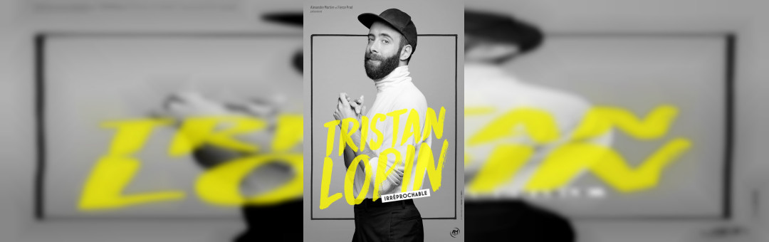 TRISTAN LOPIN – ESPACE JULIEN – MARSEILLE – 26 MARS 2024