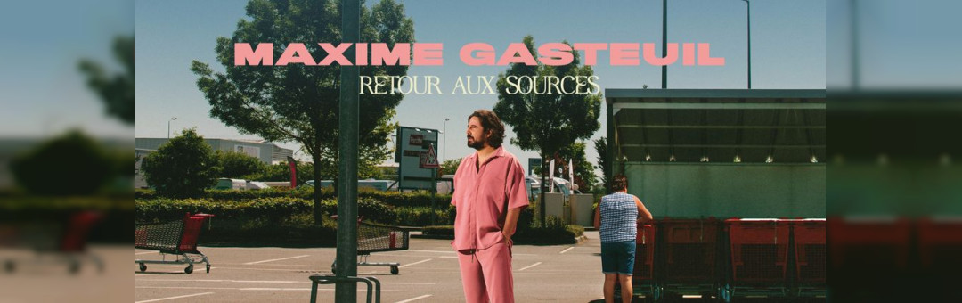 MAXIME GASTEUIL – MARSEILLE – LE DÔME – 3 OCTOBRE 2024