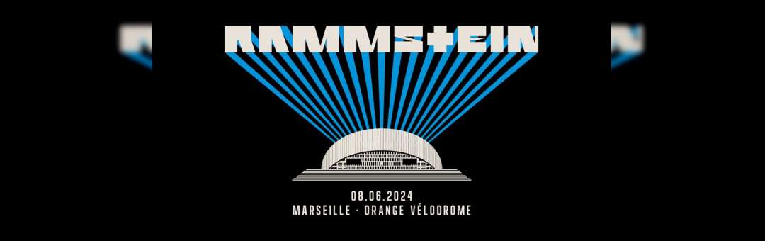 8 juin 2024 : Rammstein Marseille (Europe Stadium Tour 2024)