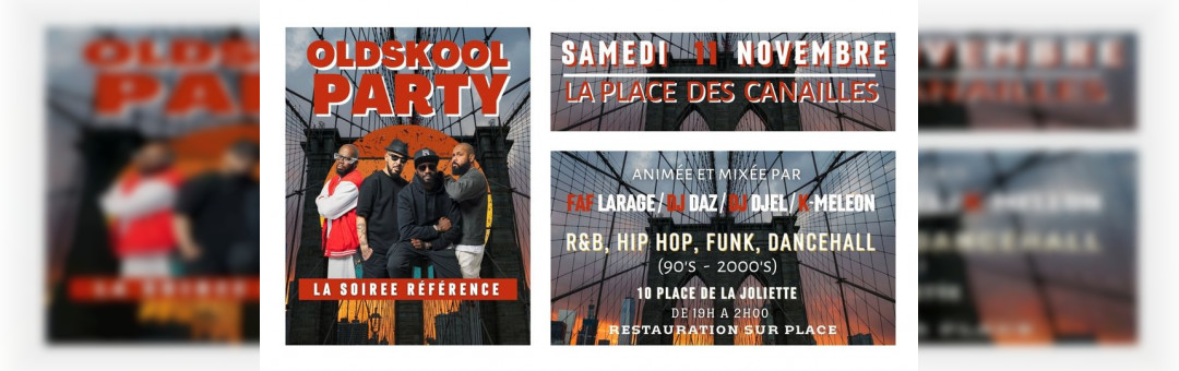 OLDSKOOL PARTY – Samedi 11 novembre