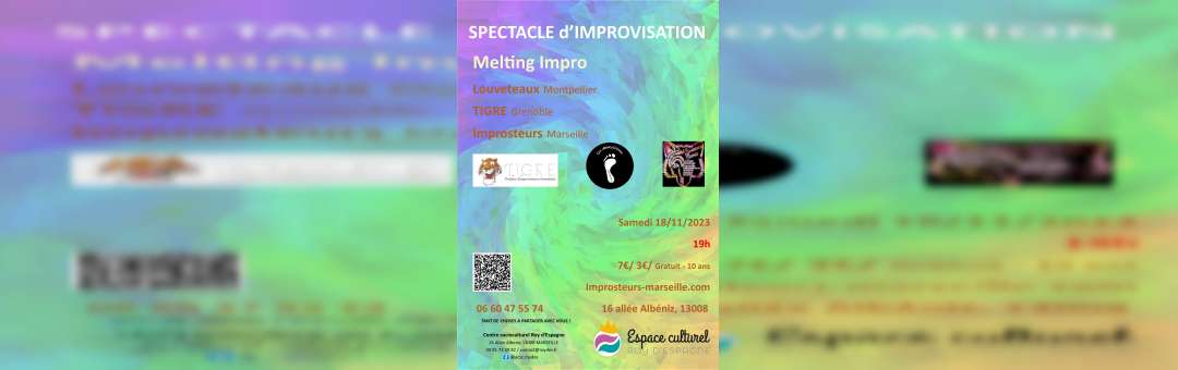 Spectacle de theatre d’improvisation : melting Grenoble Montpellier Marseille