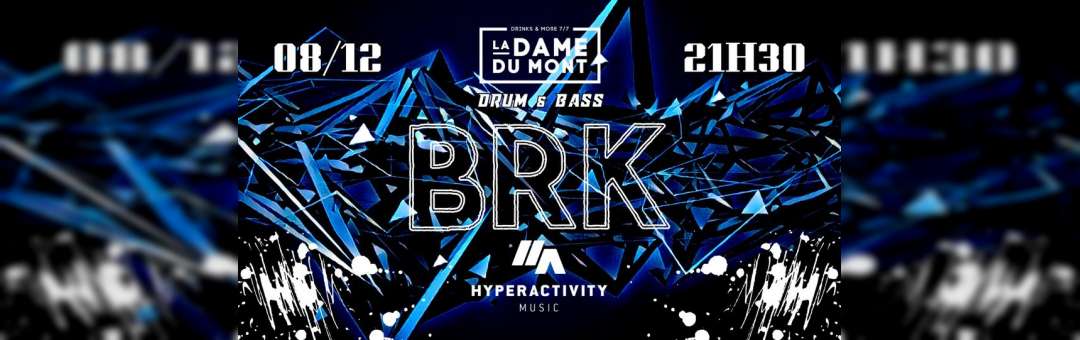 LA DAME DU MONT – BRK (Hyperactivity Music)